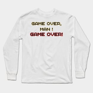 game over man !! Long Sleeve T-Shirt